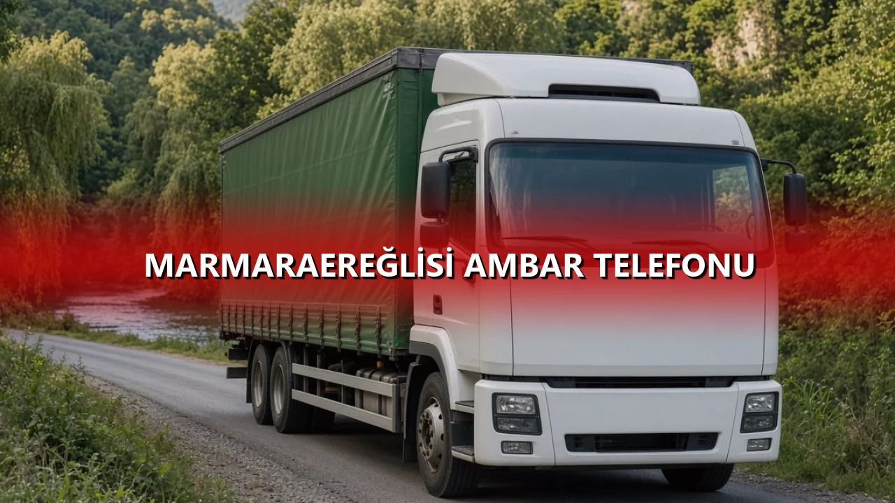 Marmaraereğlisi Ambar Telefonu