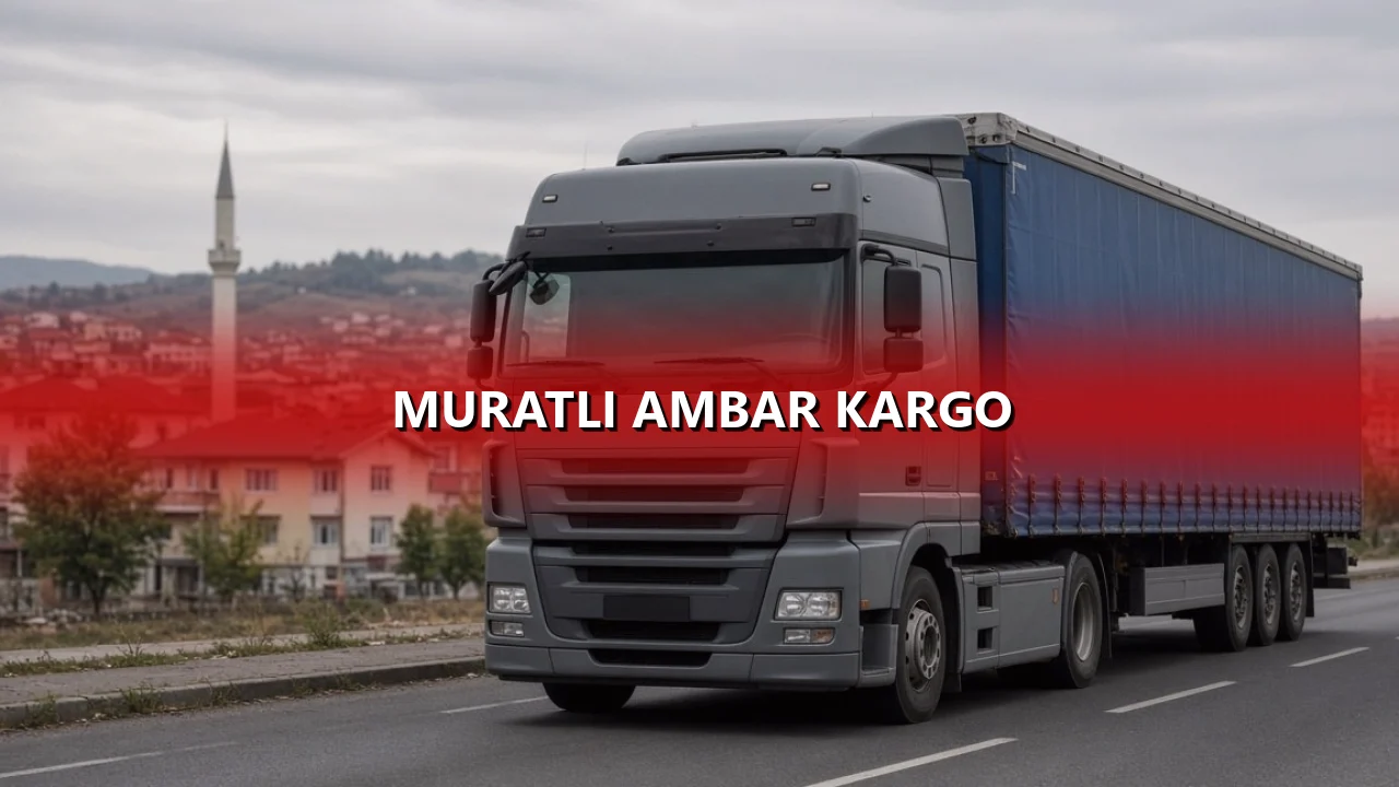 Muratlı Ambar Kargo